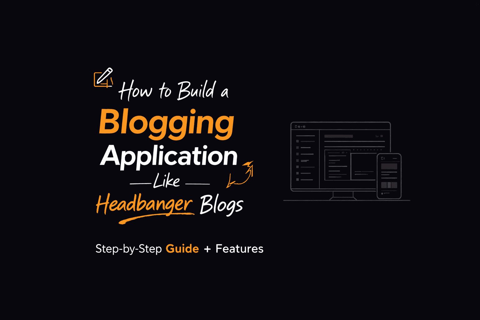 How to Build a Blogging Application Like Headbanger Blogs